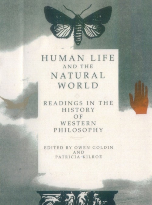 Human Life and the Natural World : Readings in the History of Wes