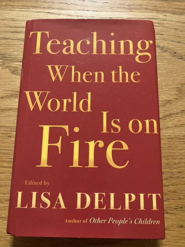 Teaching When the World Is on Fire Hardcover
