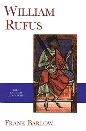 William Rufus by Frank Barlow: New