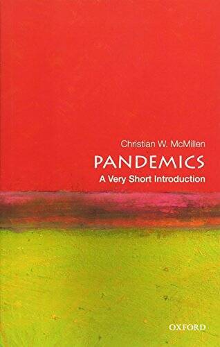 Pandemics: A Very Short Introduction (Very Short Introductions) – VERY GOOD