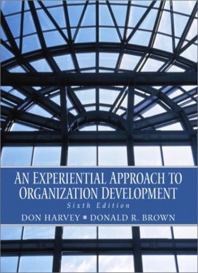 An Experiential Approach to Organization Development (6th Editio