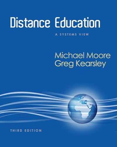 Distance Education: A Systems View – Paperback, by Moore Michael G.; – Very Good