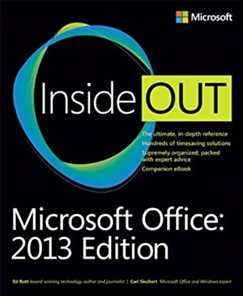 Microsoft® Office 2013 Paperback Ed, Siechert, Carl Bott