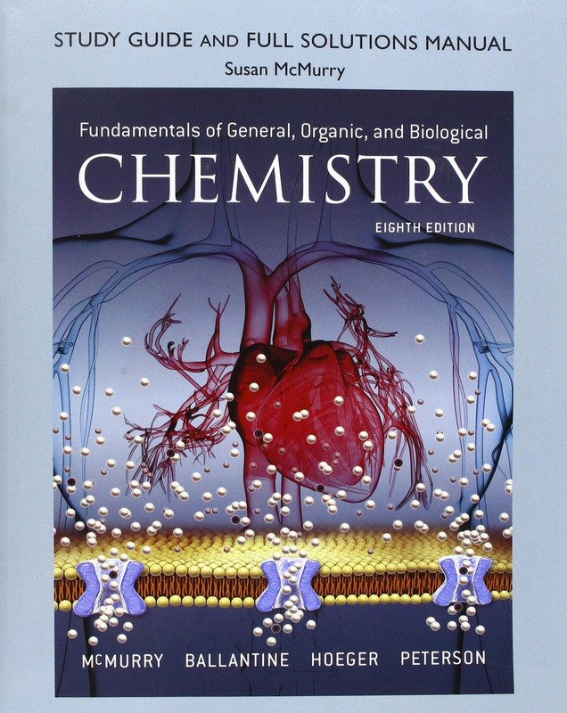 Student Study Guide and Solutions Manual for Fundamentals of General, Organi…