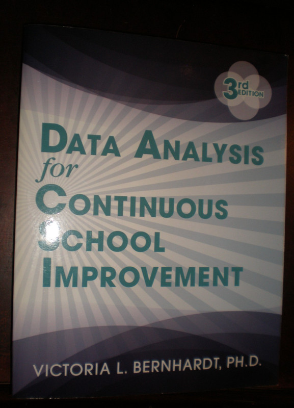 Data Analysis for Continuous School Improvement by Victoria L. Bernhardt and…