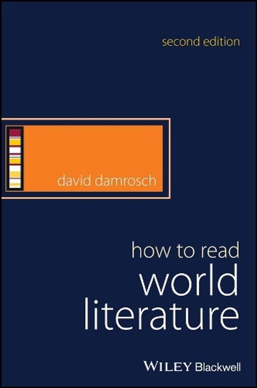 How to Read World Literature by David Damrosch (English) Paperback Book