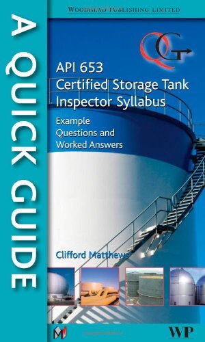 A Quick Guide to API 653 Certified Storage Tank Inspector S