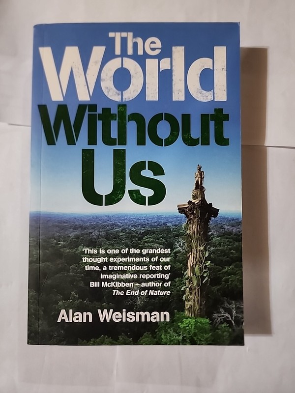 The World Without Us, Weisman, Alan