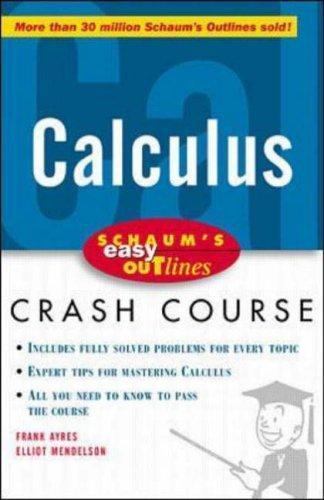 Schaum’s Easy Outline: Calculus by Elliott Mendelson