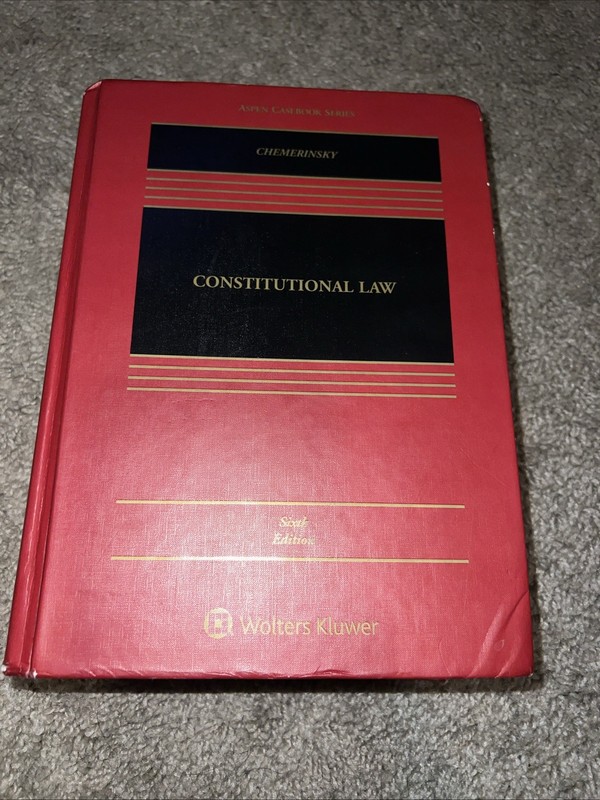 Constitutional Law, Sixth Edition By Chemerinsky