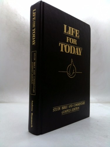 Life for Today: Study Bible and Commentary by Andrew Wommack
