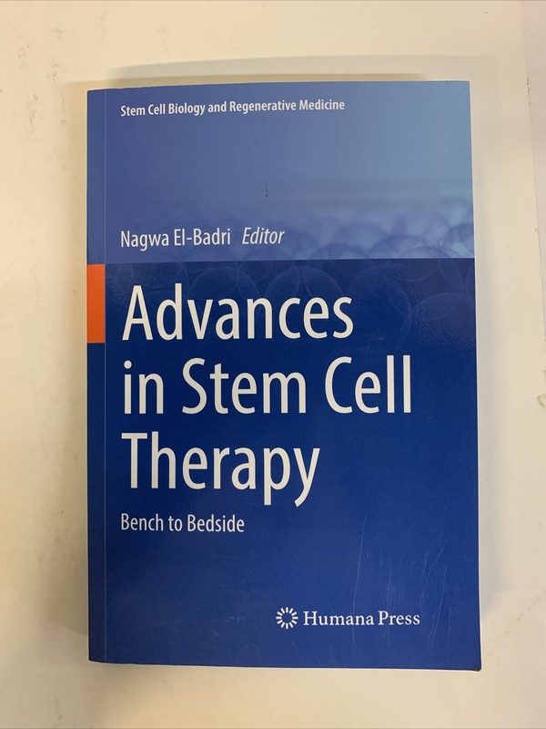 NEW Advances in Stem Cell Therapy: Bench to Bedside – Humana Press