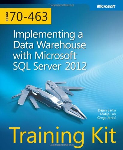 Training Kit (Exam 70-463): Implementing a Data Warehouse with M