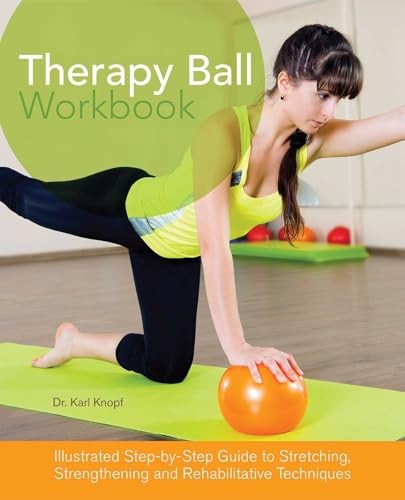 Therapy Ball Workbook: Illustrated St… by Knopf, Dr. Karl Paperback / softback