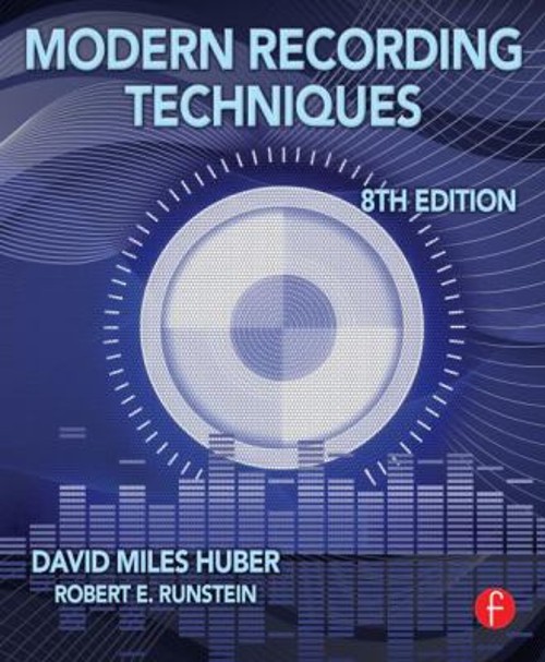 Modern Recording Techniques Paperback David Miles, Runstein, Robe
