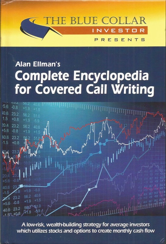 Alan Ellman’s Complete Encyclopedia for Covered Call Writing – HC- ACCEPTABLE