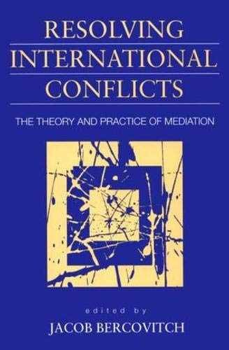 Resolving International Conflicts: – Paperback, by Bercovitch Jacob – Very Good