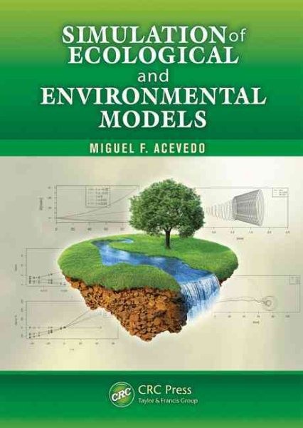 Simulation of Ecological and Environmental Models, Hardcover by Acevedo, Migu…