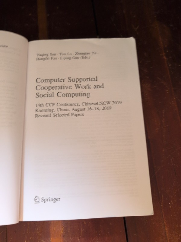 Computer Supported Cooperative Work & Social Computing 14th CCF Conference 2019 gallery