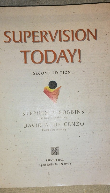 Supervision Today by David A. Decenzo and Stephen P. Robbins (1998, Trade... gallery