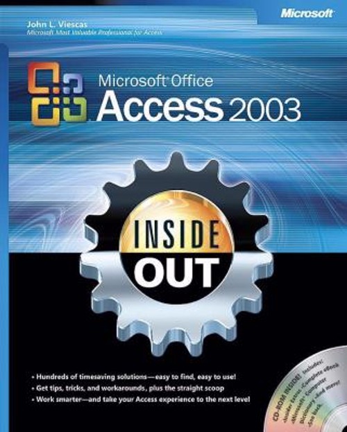 Microsoft Office Access 2003 Viescas, John L. Microsoft Corporati