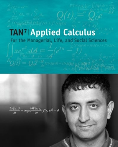APPLIED CALCULUS FOR THE MANAGERIAL, LIFE, AND SOCIAL By Soo T. Tan – Hardcover