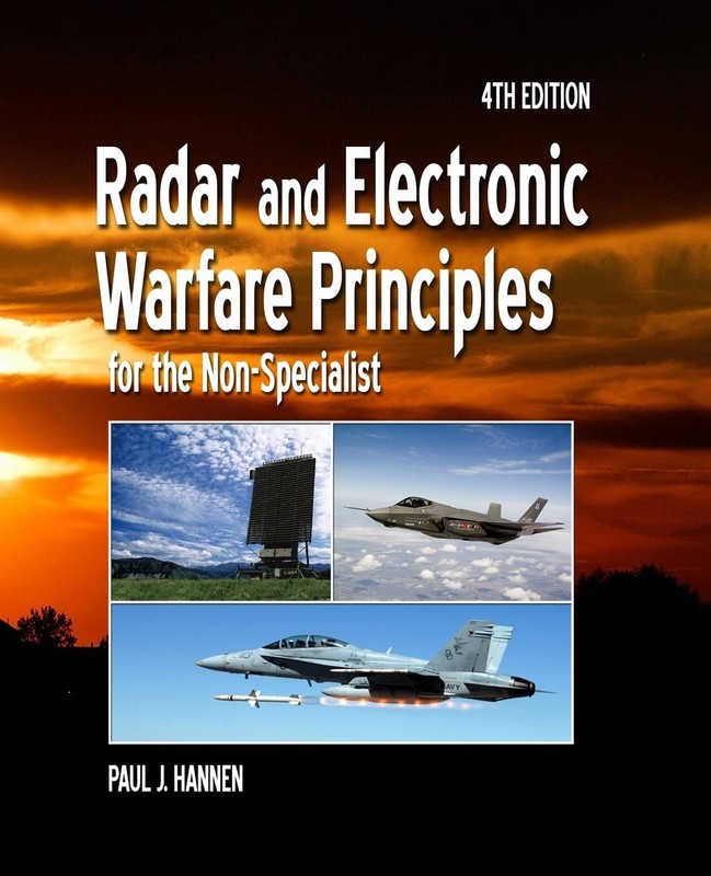 Radar and Electronic Warfare Principles for the Non-Specialist by Paul Hannen