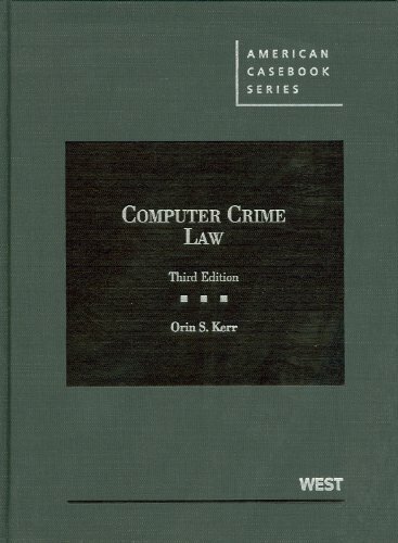 Computer Crime Law by Orin S Kerr