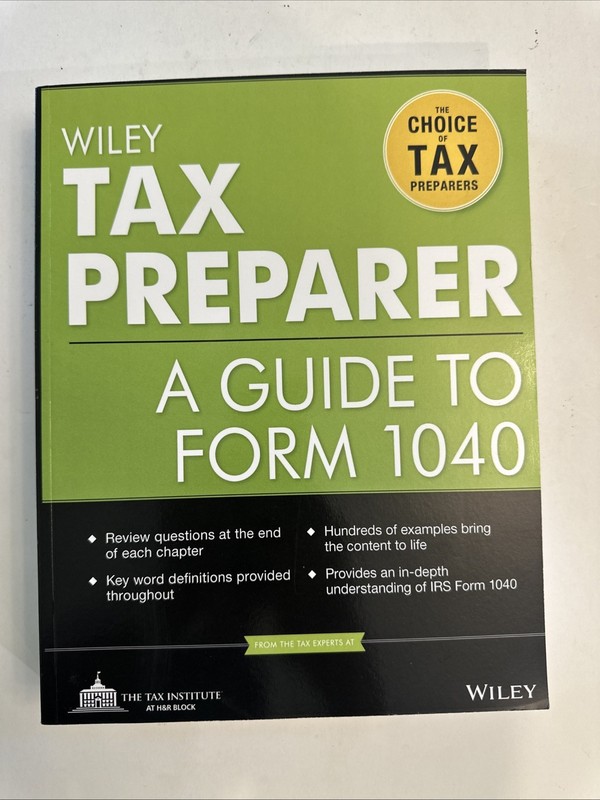 Wiley Tax Preparer : A Guide to Form 1040, Paperback by Tax Institute at H&r …