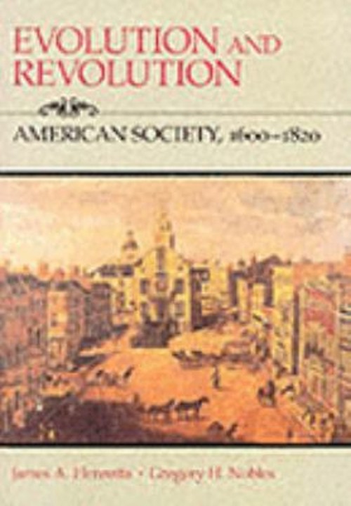 Evolution and Revolution : American Society, 1600-1820 Paperback