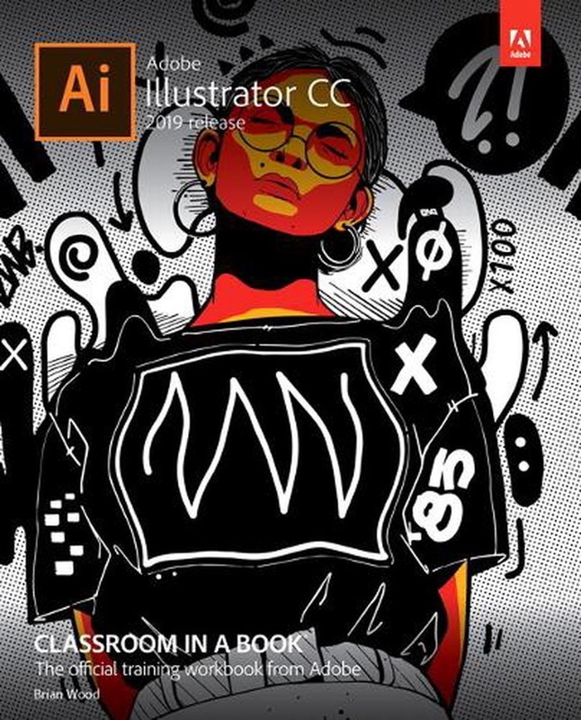 Adobe Illustrator Cc Classroom in a Book by Brian Wood (English) Paperback Book