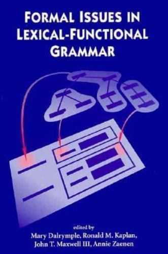 Formal Issues in Lexical-Functional Grammar, Volume 47