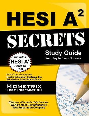 HESI A2 Secrets Study Guide : HESI A2 Test Review for the Health Education…