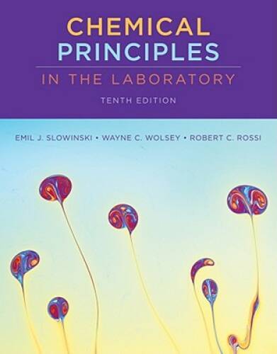 Chemical Principles in the Laboratory – Spiral-bound By Slowinski, Emil – GOOD
