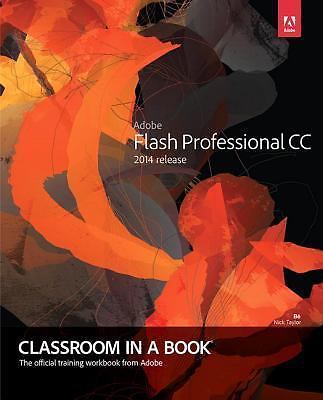 Adobe Flash Professional CC Classroom in a Book (2014 release), Chun, Russell, A