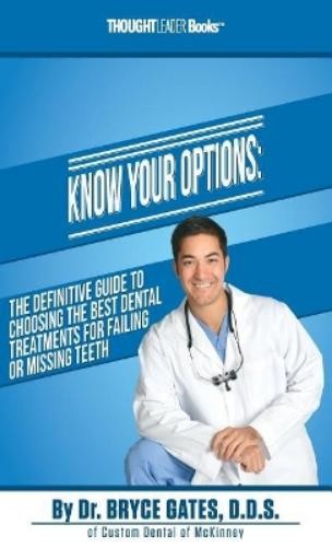 Bryce Gates Know Your Options (Hardback)