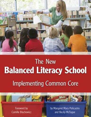 The New Balanced Literacy School: Implementing Common Core by Policastro: Used