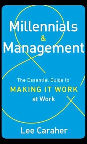 Millennials & Management: The Essential – Hardcover, by Caraher Lee – Very Good