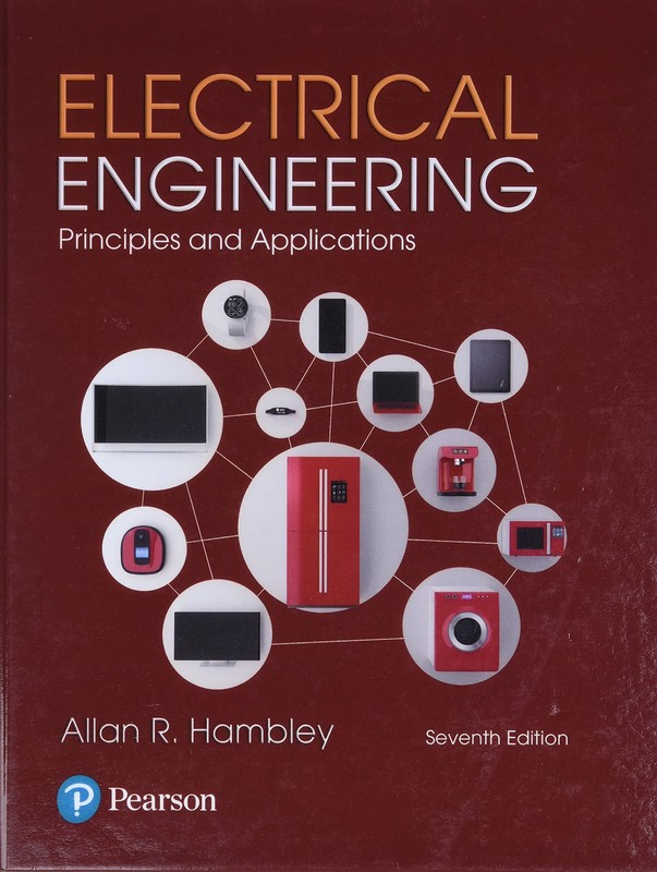 Electrical Engineering: Principles & Applications by Allan Hambley