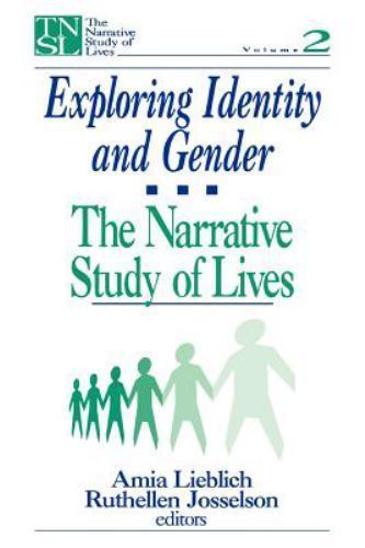 Exploring Identity and Gender : The Narrative Study of Lives, Paperback by Li…