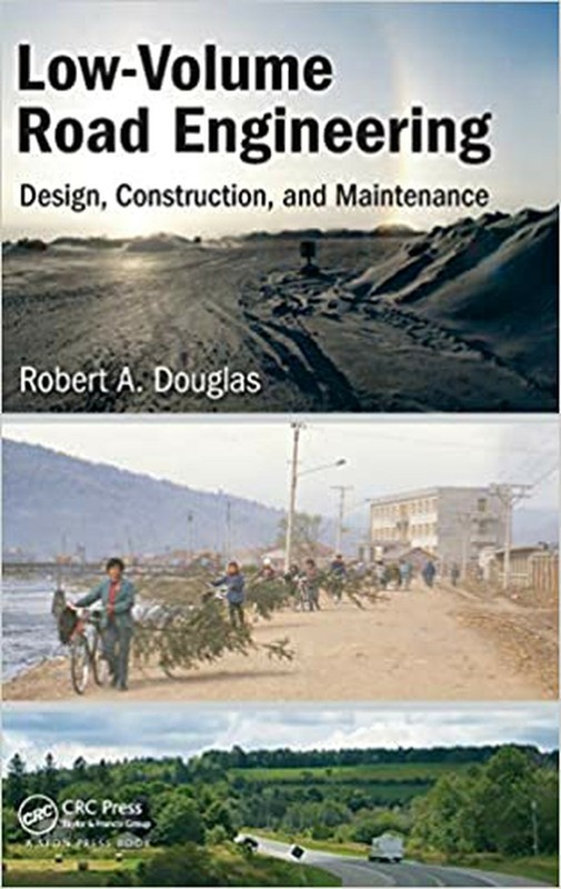 Low-Volume Road Engineering: Design, Construction, and Maintenance [Hardcover…