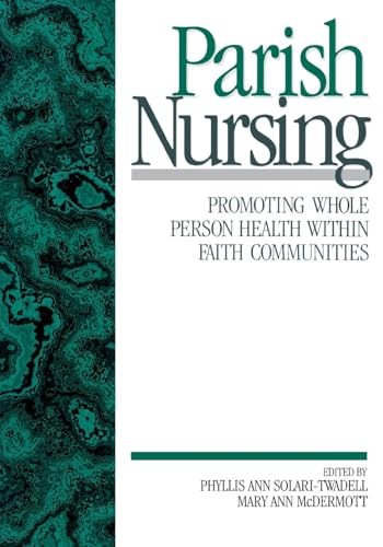 Parish Nursing: Promoting Whole Per…, Mary Ann McDerm