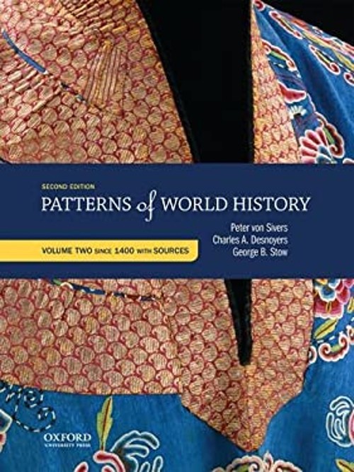 Patterns of World History : Volume Two: since 1400 with Sources P