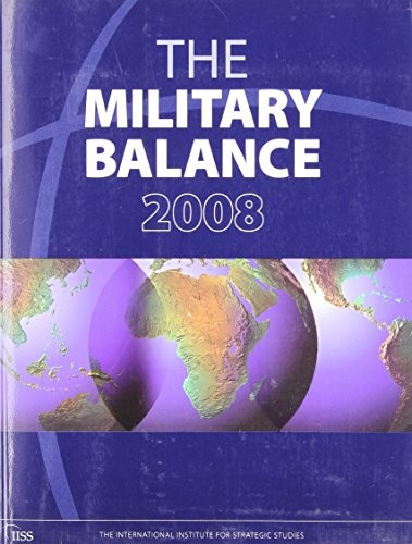 The Military Balance 2008 Paperback / softback Book The Fast Free Shipping