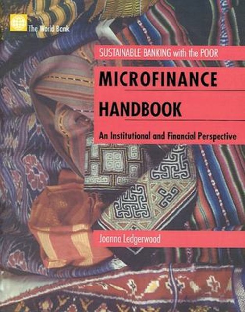 Microfinance Handbook : An Institutional and Financial Perspectiv