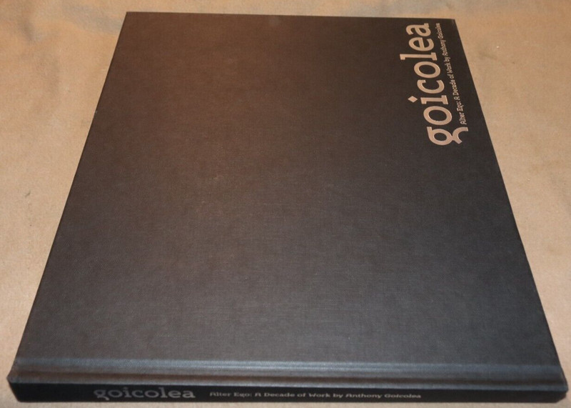 ANTHONY GOICOLEA Signed ALTER EGO: A DECADE OF WORK HC/DJ First Edition gallery