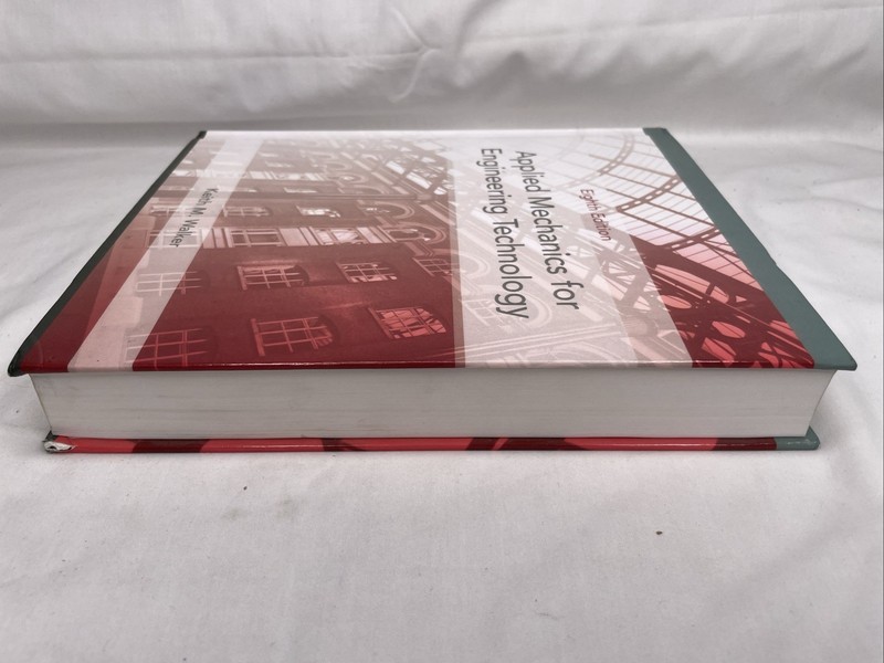 Applied Mechanics for Engineering Technology Textbook 8th Global Edition Eighth gallery