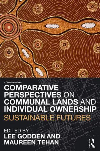 Comparative Perspectives on Communal Lands and Individual Ownership : Sustain…