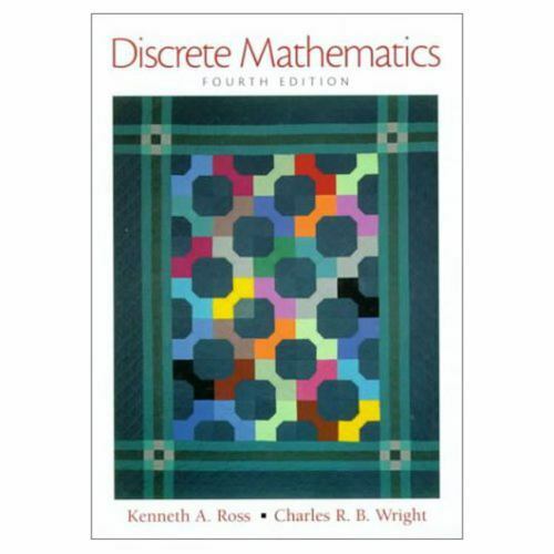 Discrete Mathematics by Charles R.B. Wright and Kenneth A. Ross (Hardcover)