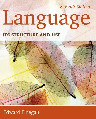 Language: Its Structure and Use 9781285052458 by Finegan, Edward